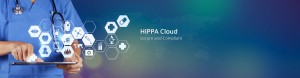 HIPAA Compliant Cloud Services